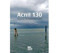 Acnil 130. 11 settembre 1970. Con Contenuto digitale (fornito elettronicamente)