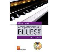 Acompa amientos & Solos Blues En El Piano-BOOK