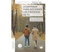 Acompañar para discernir los procesos de fe