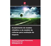 Acoplamento do modelo climático e do modelo de culturas para avaliação de impacto