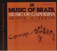 Acordeon, Mestre - Music of Capoeira:Mestre Acordeon