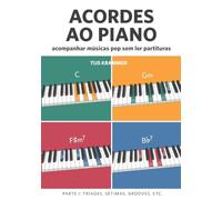 Acordes ao piano: Acompanhar músicas pop sem ler partituras