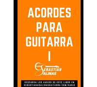 Acordes para Guitarra I: Los acordes básicos que necesitas para empezar: 2
