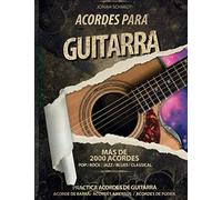 Acordes para Guitarra - Más de 2000 Acordes - Pop / Rock / Jazz / Blues / Classical: Practica acordes de guitarra - Acordes de Barra / Acorde Abiertos / Acordes de Poder
