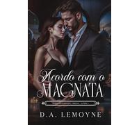 Acordo com o Magnata: Bilionários Turcos - Livro 2