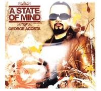 Acosta,George - State of Mind
