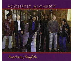 Acoustic Alchemy - American/English