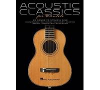 Acoustic Classics for Ukulele (Tascabile)