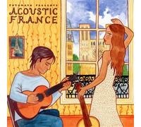Acoustic France by Putumayo Presents (2008-08-19)