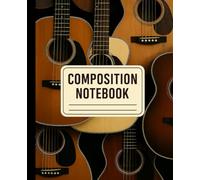 Acoustic Guitar Composition Notebook: College Ruled Writing Journal for Musicians, Students, and Music Lovers