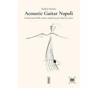 Acoustic Guitar Napoli. Ediz. multilingue