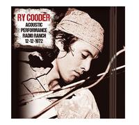 Audio Cd Ry Cooder - Acoustic Performance Radio Ranch 12 December 1972