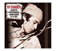 Acoustic Performance Radio Ranch 12 December 1972 - Ry Cooder (Audio Cd)