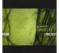 Acoustic Syndicate - Long Way 'Round