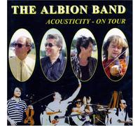 Acousticity On Tour by Albion Band