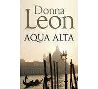 Acqua Alta by Donna Leon(2012-01-01)