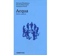 Acqua. Atto unico