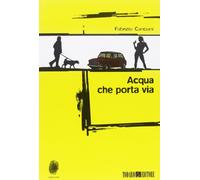Acqua che porta via