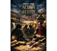 Acqua ferro e fuoco