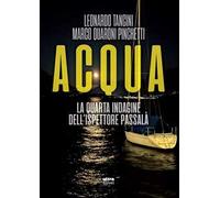 Acqua. La quarta indagine dell'ispettore Passalà