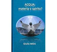 Acqua: materia o spirito?