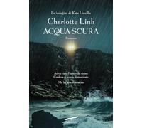 Acqua scura. Le indagini di Kate Linville