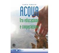 Acqua tra educazione e cooperazione