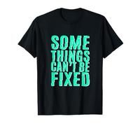 Acqua Verde Acqua Chiaro Some Things Stay Broke Light Teal Aqua Maglietta