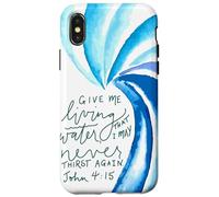 Acqua viva che non avrò mai più sete John 4 15 Custodia per iPhone X/XS