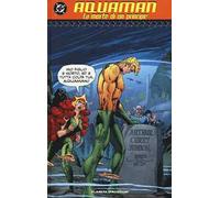 Paul Levitz, Mike Grell, Jim Aparo – Aquaman: La morte di un principe – Lion