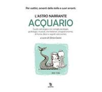 Acquario. L'astro narrante