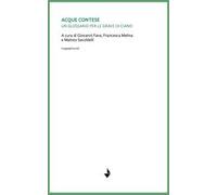 Acque contese. Un glossario per le grave di Ciano. Nuova ediz.