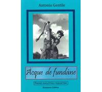 Acque de fundàne. Poesie dialettali tarantine