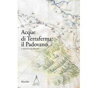 Acque di terraferma: il Padovano