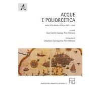 Acque e poliorcetica. Mura, città, borghi, «castella», porti e canali