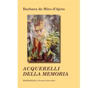 Acquerelli della memoria