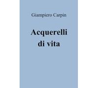 Acquerelli di vita