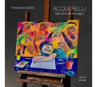 Acquerelli. Racconti per immagini - [Secop]