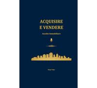 ACQUISIRE E VENDERE: ASCOLTO IMMOBILIARE