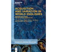 Acquisition and Variation in World Englishes: Bridging Paradigms and Rethinking Approaches