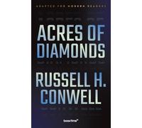 Acres of Diamonds: Adapted for Modern Readers