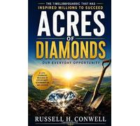 Acres of Diamonds: Our Every-day Opportunities