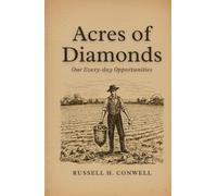 Acres of Diamonds: Our Every-day Opportunities