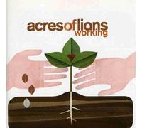 Acres Of Lions - Working