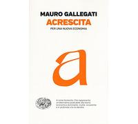 Acrescita. Per una nuova economia