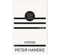 Across - Handke Peter