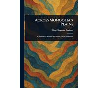 Across Mongolian Plains