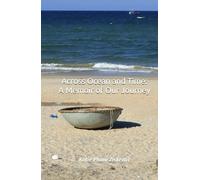 Across Ocean and Time: A Memoir of Our Journey