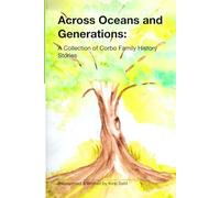 Across Oceans and Generations: A Collection of Corbo Family Stories