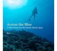 Across the Blue: A Photo Essay from the Miyako Islands, Japan